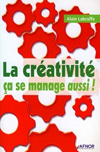 9782124755899: La crativit a se manage aussi !