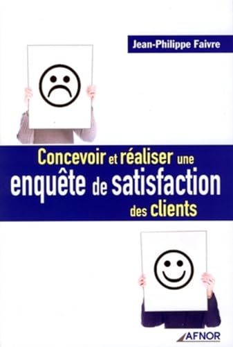 Beispielbild fr Concevoir et raliser une enqute de satisfaction des clients zum Verkauf von Ammareal