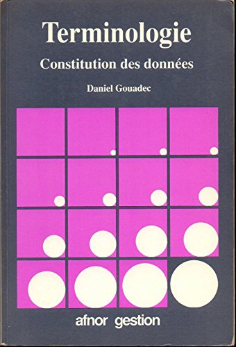 Stock image for Terminologie : constitution des donnes for sale by Ammareal