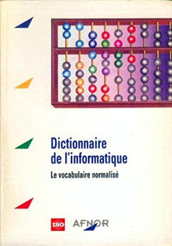 Stock image for Dictionnaire de l'informatique for sale by LiLi - La Libert des Livres