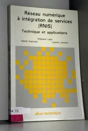 Imagen de archivo de Rseau numerique a integration de services : technique et applications a la venta por Librairie Parrsia