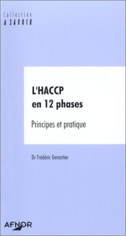 Beispielbild fr L'HACCP en 12 phases : Principes et Pratique zum Verkauf von Ammareal