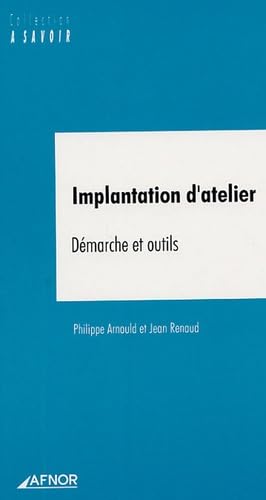 9782125050962: Implantation d'atelier: Dmarches et outils