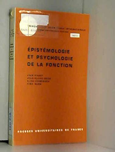 9782130299806: Epistemologie et psycho. fonction (ETUDES D'EPISTEMOLOGIE GENETIQ)