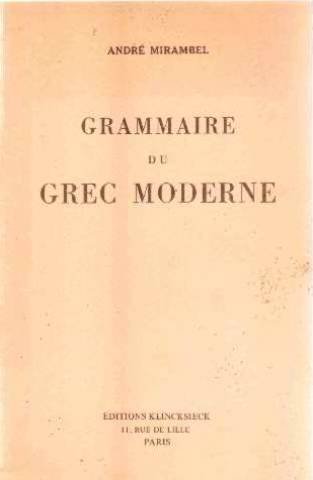 Stock image for Grammaire du grec moderne for sale by Ammareal