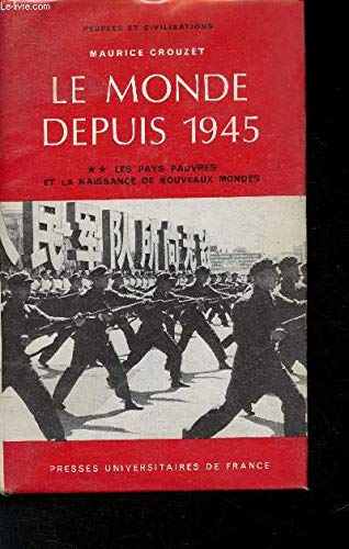 Beispielbild fr Le monde depuis 1945, tome 1 zum Verkauf von Ammareal