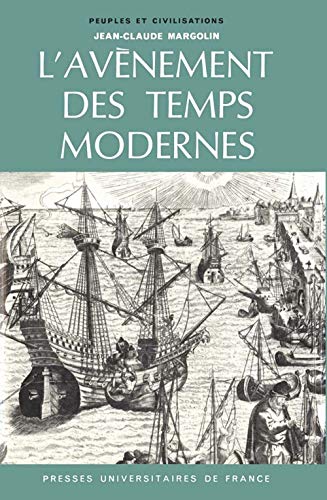 L'avÃ¨nement des Temps Modernes (9782130348153) by [???]