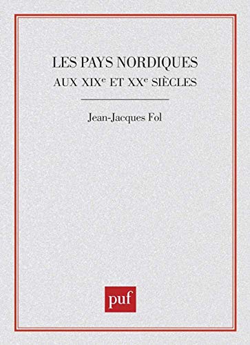 Stock image for Les Pays nordiques aux XIXe et XXe sicles (French Edition) for sale by Better World Books