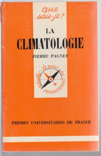 Beispielbild fr La climatologie. 2e dition zum Verkauf von Librairie La MASSENIE  MONTOLIEU