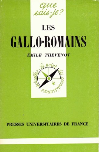 Beispielbild fr Les Gallo-romains (Que sais-je) zum Verkauf von Ammareal