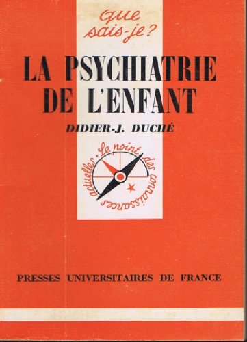 Stock image for La psychiatrie de l'enfant for sale by A TOUT LIVRE