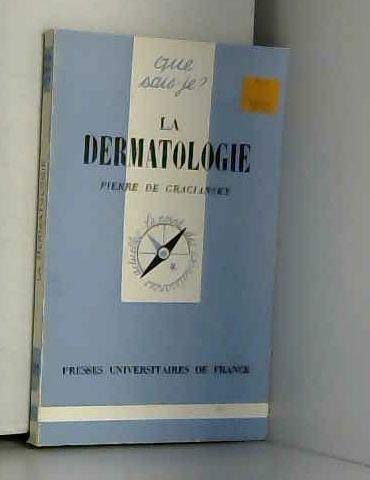 Beispielbild fr La dermatologie zum Verkauf von Ammareal