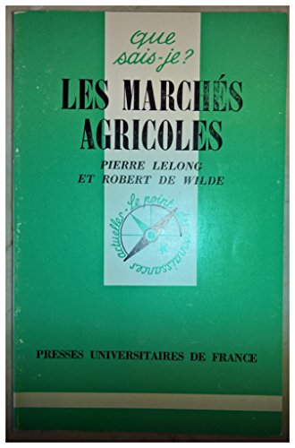 Beispielbild fr Les marchs agricoles. 2e dition refondue zum Verkauf von Librairie La MASSENIE  MONTOLIEU