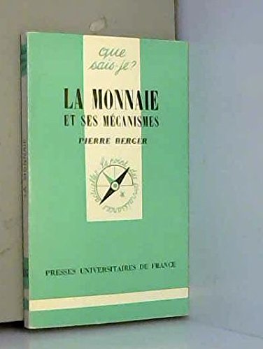 Beispielbild fr La monnaie et ses mcanismes. 7e dition mise  jour zum Verkauf von Librairie La MASSENIE  MONTOLIEU