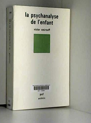Beispielbild fr La psychanalyse de l'enfant. zum Verkauf von Loc Simon