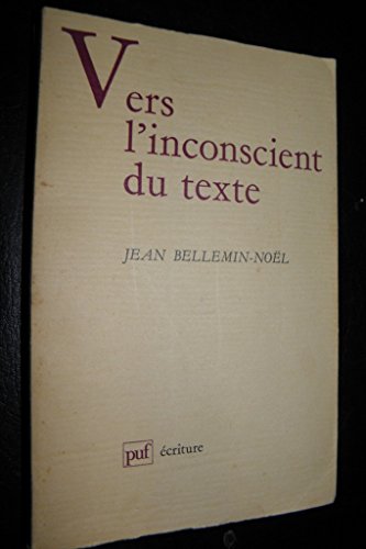 9782130359227: Vers l'inconscient du texte