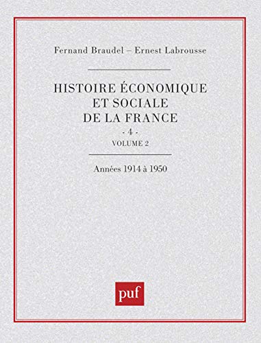 Beispielbild fr Histoire conomique et sociale de la France, tome IV (volume 2) zum Verkauf von Ammareal
