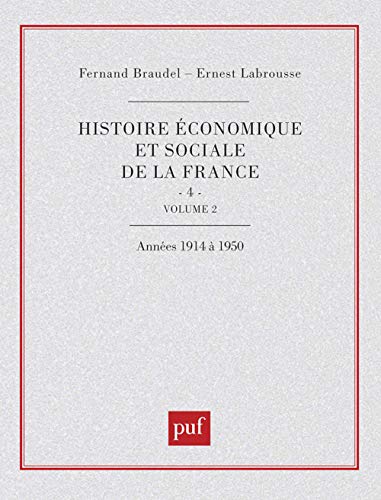 Stock image for Histoire conomique et sociale de la France, tome IV (volume 2) for sale by Ammareal