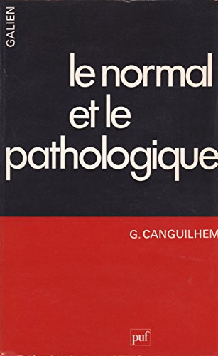 Beispielbild fr Normal et le pathologique (le) (GALIEN) zum Verkauf von Wonder Book