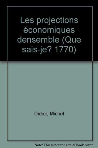 Imagen de archivo de Les Projections  conomiques d'ensemble Didier, M a la venta por LIVREAUTRESORSAS