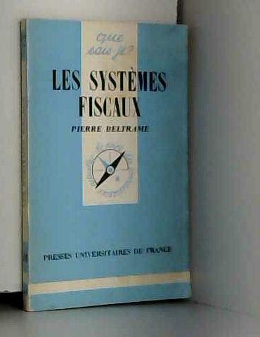 Imagen de archivo de Les systmes fiscaux a la venta por Ammareal