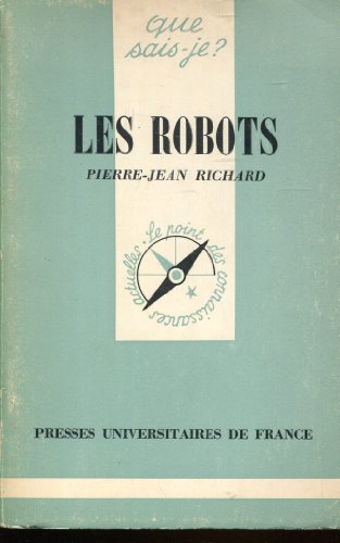 9782130360131: Les Robots (Que sais-je)