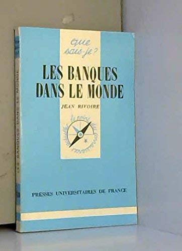 Imagen de archivo de Les banques dans le monde. 1e dition a la venta por Librairie La MASSENIE  MONTOLIEU