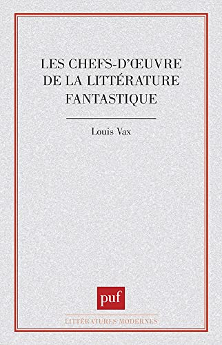 Chefs-d'oeuvre littÃ©rat. fantastique (9782130360438) by Vax L, Louis