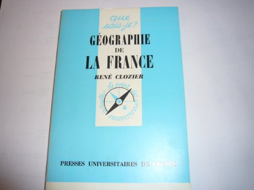 9782130361497: Gographie de la France (Que sais-je)