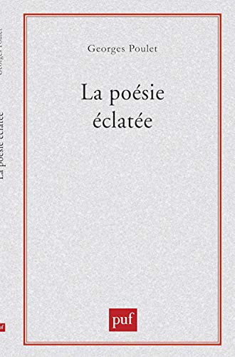 Stock image for La Posie clate : Baudelaire-Rimbaud. for sale by G. & J. CHESTERS