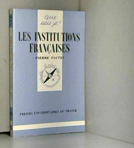 9782130362609: Institutions francaises (les) (QUE SAIS-JE ?)