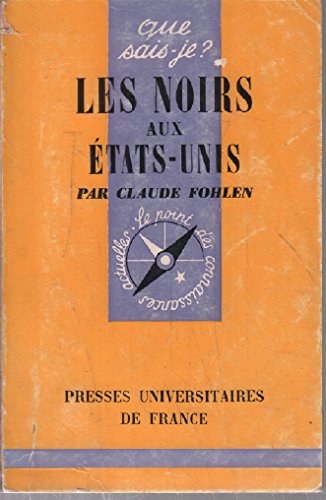 Stock image for Les Noirs aux Etats-Unis. 6e dition mise  jour for sale by Librairie La MASSENIE  MONTOLIEU