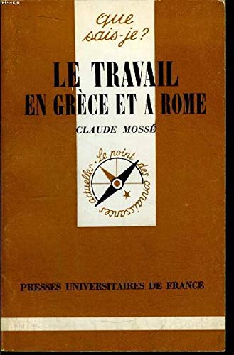 Stock image for Le travail en grece et a rome qsj 1240 for sale by Librairie Th  la page
