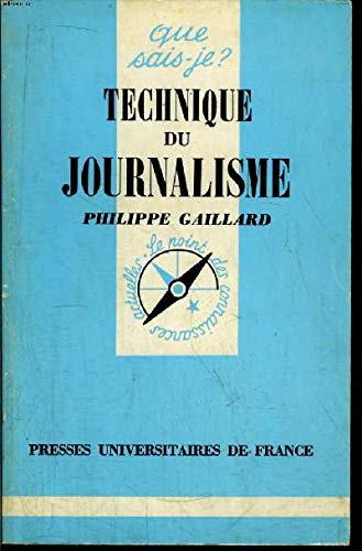 Beispielbild fr Technique du journalisme. 3e dition mise  jour zum Verkauf von Librairie La MASSENIE  MONTOLIEU