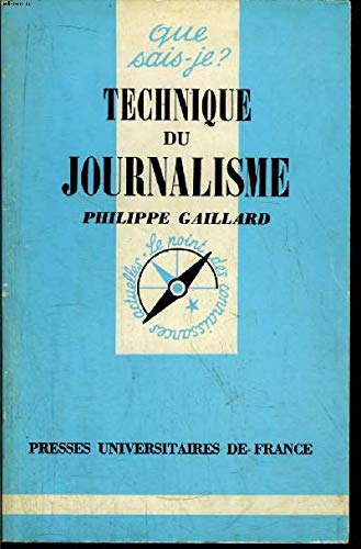 Imagen de archivo de Technique du journalisme. 3e dition mise  jour a la venta por Librairie La MASSENIE  MONTOLIEU