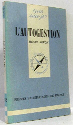 L'Autogestion (Que sais-je) - Henri Arvon