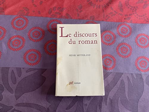 Imagen de archivo de Le discours du roman (Ecriture) (French Edition) a la venta por Better World Books