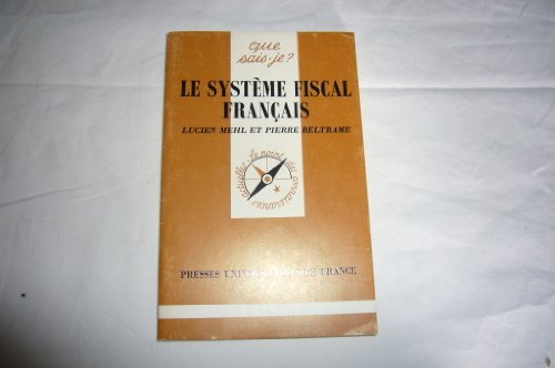 Stock image for Systeme Fiscal Franais (le) for sale by Librairie Th  la page