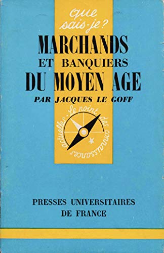 Beispielbild fr Marchands et banquiers du Moyen ge (Que sais-je) zum Verkauf von Librairie Th  la page