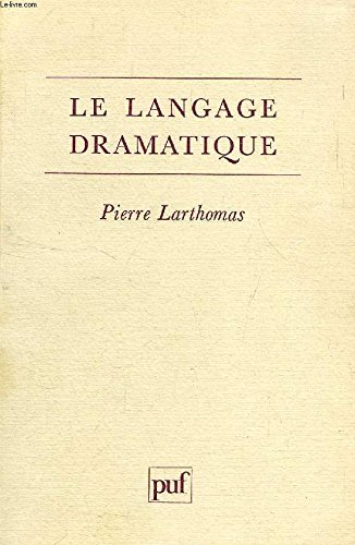 Stock image for Le langage dramatique, sa nature, ses procds. for sale by AUSONE