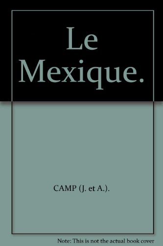 Beispielbild fr Le Mexique. 2e dition mise  jour zum Verkauf von Librairie La MASSENIE  MONTOLIEU