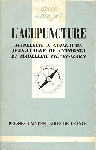 Stock image for Acupuncture (l') Guillaume, M. for sale by Bloody Bulga