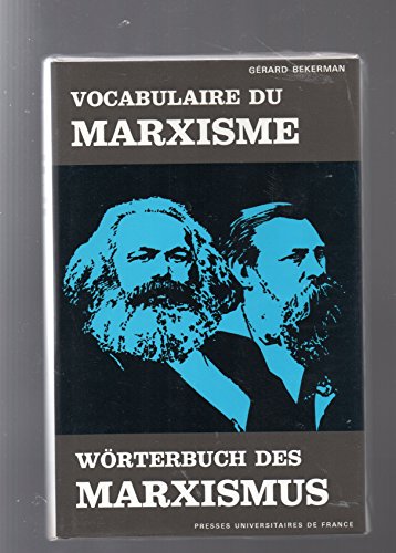 Imagen de archivo de Vocabulaire du Marxisme: Francais-Allemand: Vocabulaire de la Terminologie des Oeuvres Completes de Karl Marx et Friedrich Engels (French Edition) a la venta por Zubal-Books, Since 1961