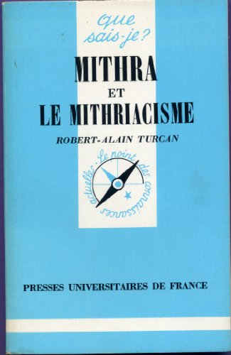 9782130369813: Mithra et le mithriacisme (Que sais-je)