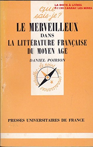 Imagen de archivo de Le merveilleux dans la littrature franaise du Moyen Age a la venta por medimops