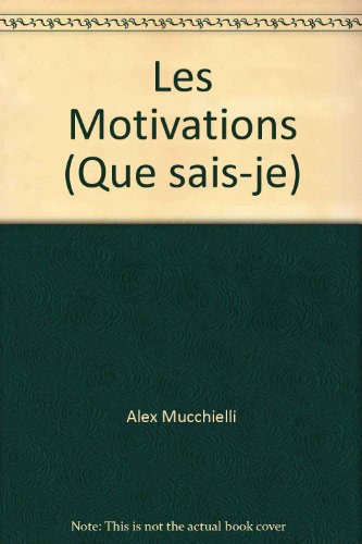 Imagen de archivo de Les motivations. 1e dition a la venta por Librairie La MASSENIE  MONTOLIEU