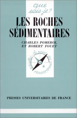 Imagen de archivo de LES ROCHES SEDIMENTAIRES. 7me dition a la venta por Ammareal