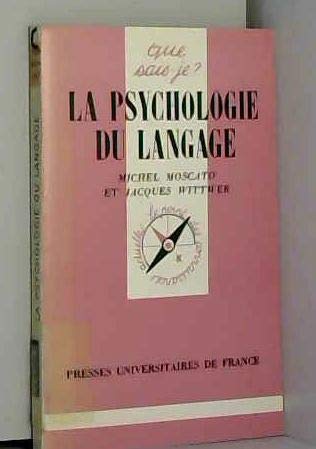 Beispielbild fr La psychologie du langage zum Verkauf von Ammareal