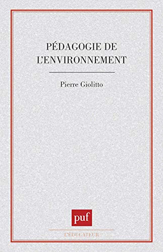 Imagen de archivo de Pdagogie de l'environnement a la venta por Librairie Pic de la Mirandole