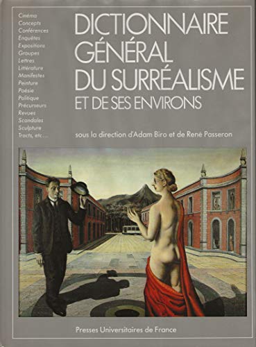 Beispielbild fr - Dictionnaire General du Surrealisme et de ses environs. zum Verkauf von Antiquariat Herold